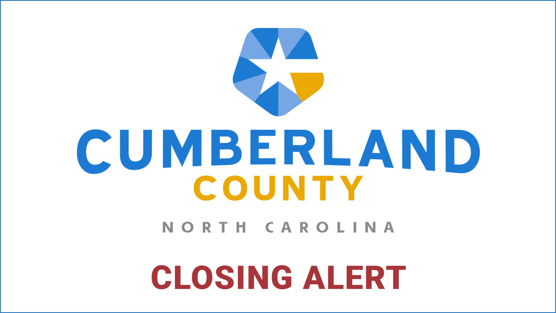 Cumberland County logo over the words Closing Alert