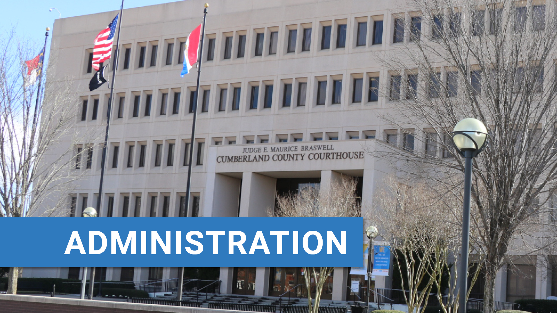 Exterior of the Cumberland County courthouse with text: Administration.