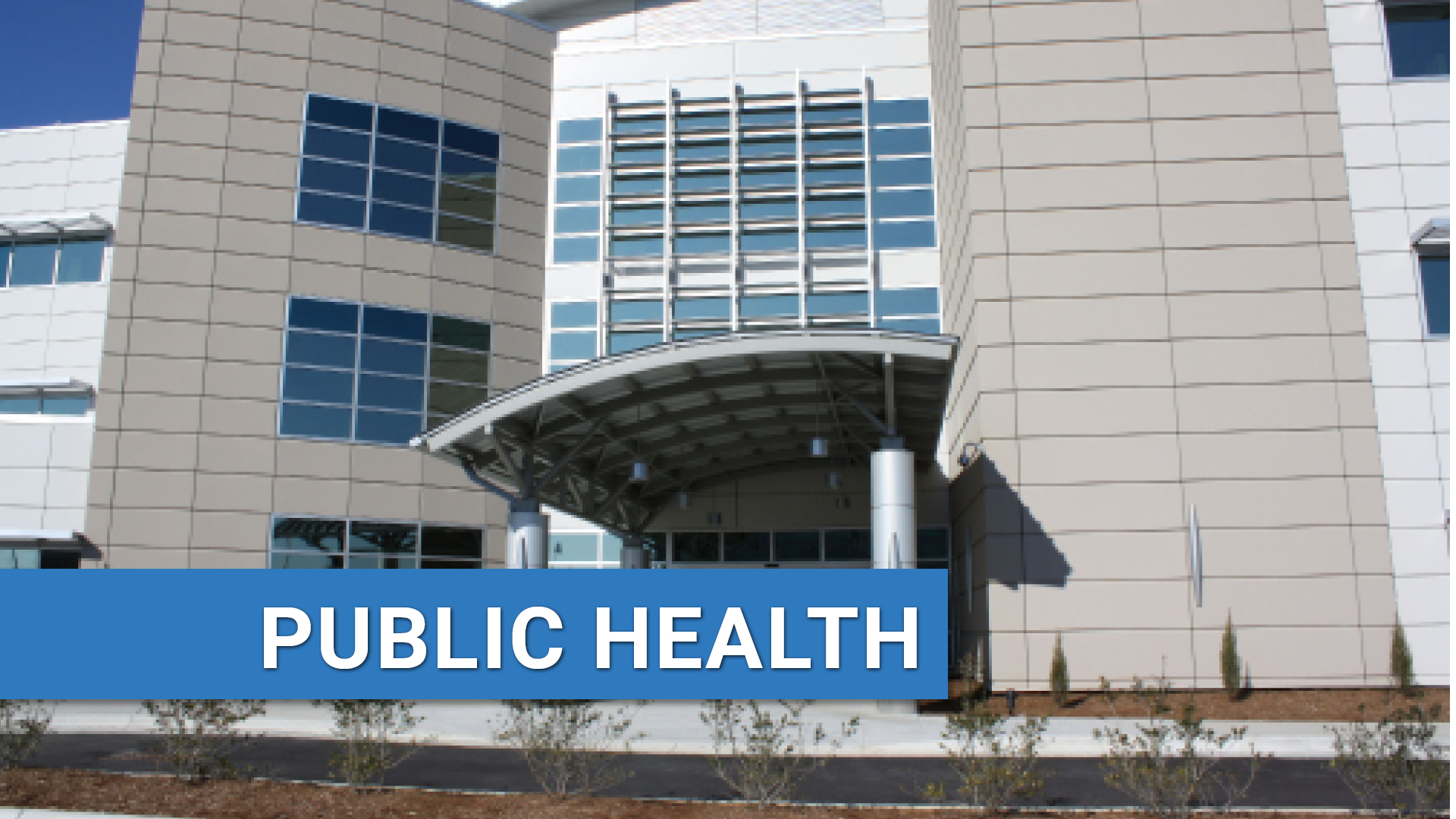 Exterior of Public Health building with text: Public Health.