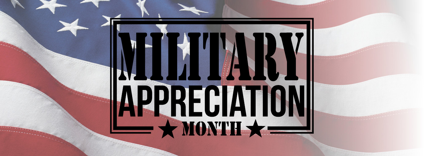 united states flag in background with military appreciation month wording