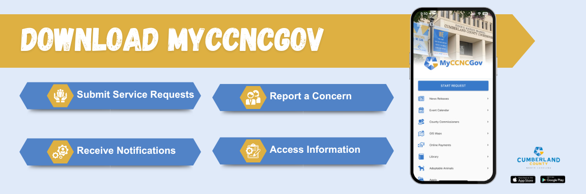 Smartphone with text: Download MyCCNCGov. Submit service requests. Report a concern. Receive notifications. Access information.